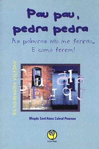 Livro Pau Pau, Pedra Pedra